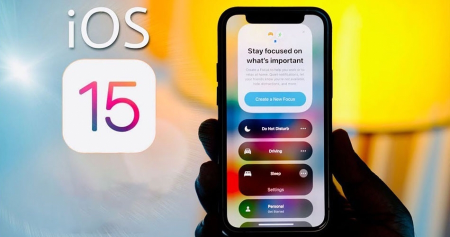 iOS 15: Tất cả các cài đặt mới hữu ích mà người dùng cần biết