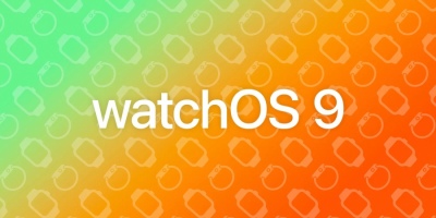 Tổng hợp thông tin về watchOS 9: Các tính năng mới, thiết bị được hỗ trợ, ngày phát hành chính thức,...