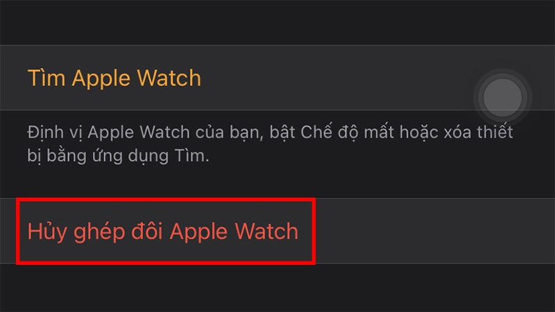 Ngắt kết nối Apple Watch (nếu có)