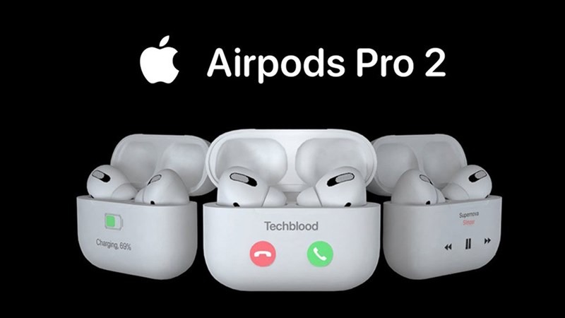 AirPods Pro 2 đã khắc phục được nhược điểm lớn nhất của AirPods Pro