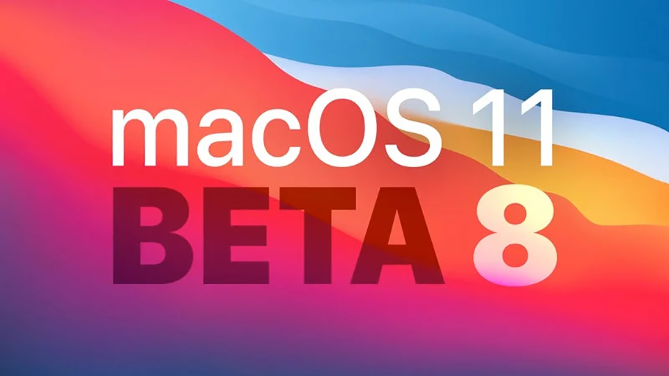 MacOS Big Sur beta 8 được Apple phát hành cho các nhà phát triển